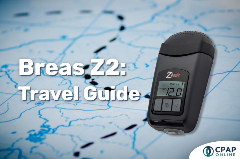 Breas Z2 Travel Guide: Learn To Travel With Your CPAP