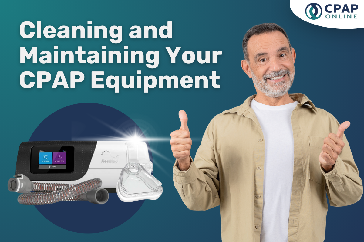 How to Clean and Maintain Your CPAP Equipment – CPAP Online Australia