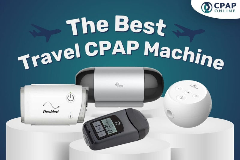 Travel CPAP Machines: Your Guide to the Best Portable Sleep Solutions for Restful Journeys