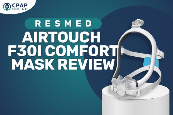 ResMed Airtouch F30i Comfort Mask Review