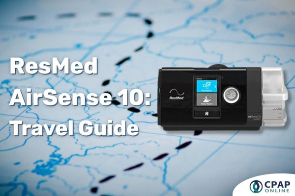 ResMed AirSense 10 Travel Guide: CPAP Freedom Unlocked