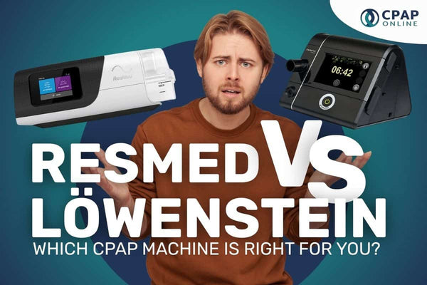 ResMed vs Löwenstein: Which CPAP Machine Is Right for You? 